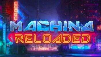 Machina Reloaded Megaways™ Logo